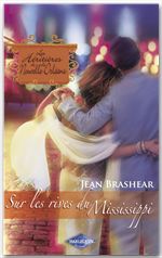 ebook cover of Sur les rives du Mississippi (Saga Les Héritières de la Nouvelle-Orléans vol. 7), by Jean Brashear