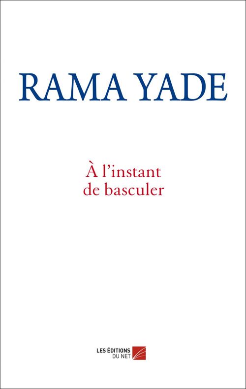 ebook cover of À l'instant de basculer, by Rama Yade