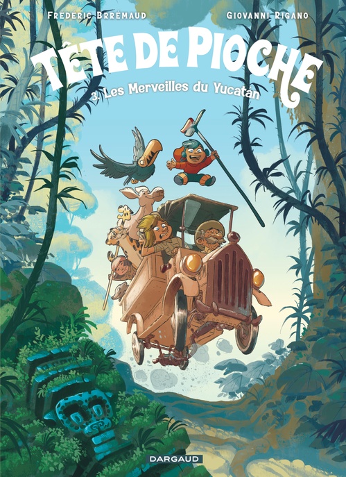 ebook cover of Tête de Pioche  - Tome 3 - Les Merveilles du Yucatán, by Frédéric Brrémaud, BRREMAUD