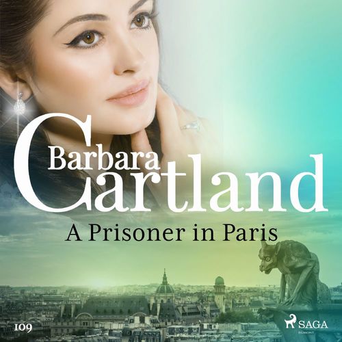 Couverture audiobook de A Prisoner in Paris (Barbara Cartland's Pink Collection 109), de Barbara Cartland