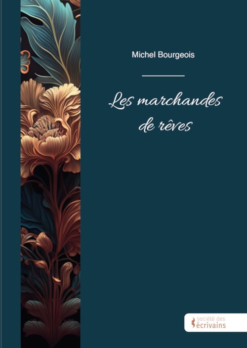 Couverture ebook de Les marchandes de rêves, de Michel Bourgeois