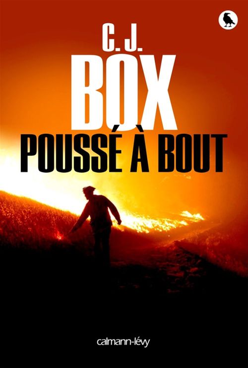 Couverture ebook de Poussé à bout, de C. j. Box, Marie-France De Palomera
