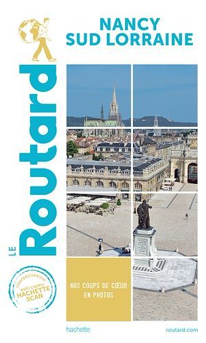 Couverture ebook de Guide du Routard Nancy Sud Lorraine, de Collectif
