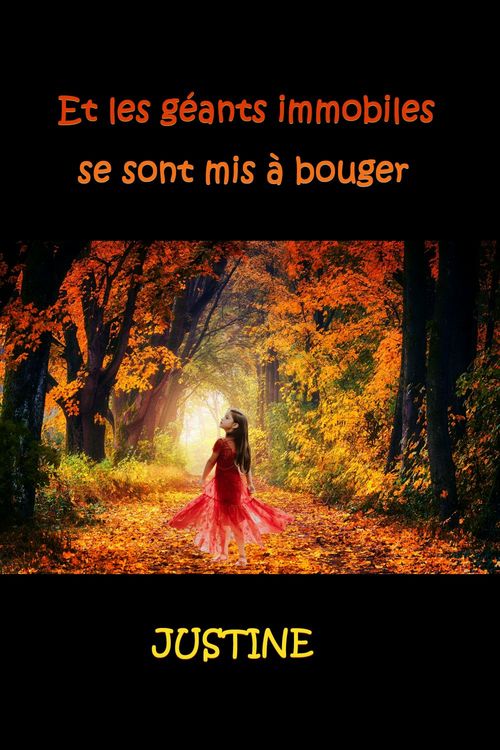ebook cover of Et les géants immobiles se sont mis à bouger, by JUSTINE