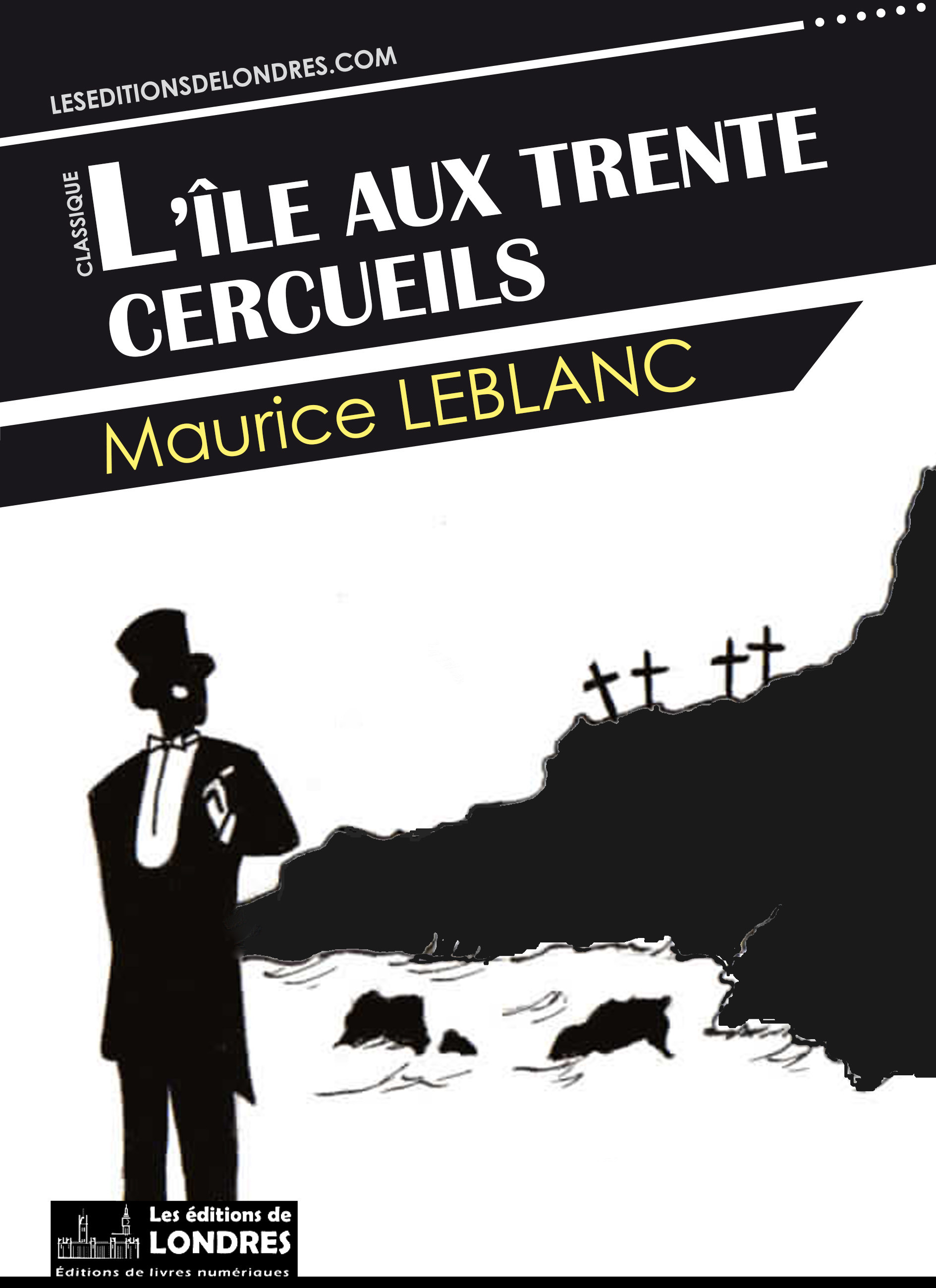 ebook cover of L'île aux trente cercueils, by Maurice Leblanc