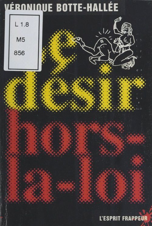 ebook cover of Le Désir hors-la-loi, by Veronique Botte-Hallee