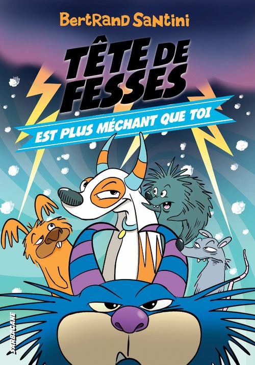 ebook cover of Les Aventures de Tête de Fesses (Tome 6) - Tête de Fesses est plus méchant que toi, by Bertrand Santini