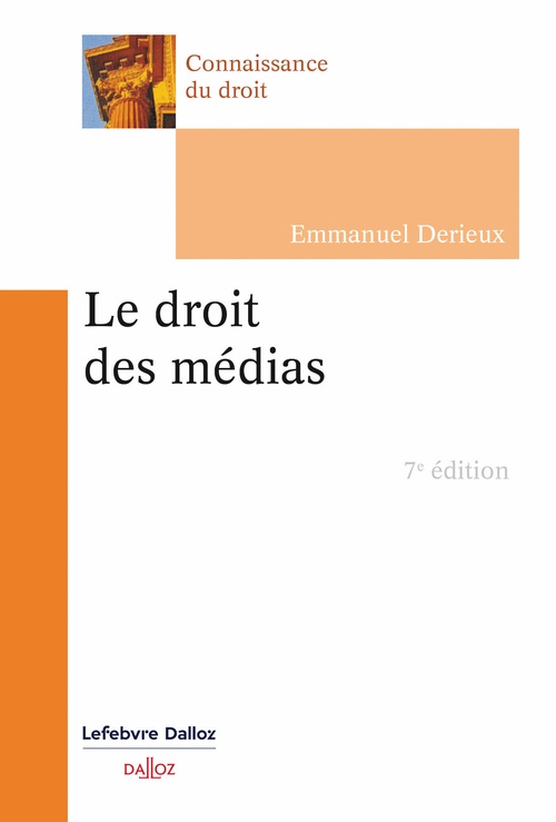 Couverture ebook de Le droit des médias 7ed, de Emmanuel Derieux