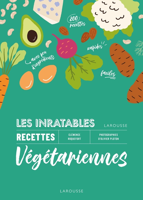 Couverture ebook de Les inratables : recettes végétariennes, de Clémence Roquefort