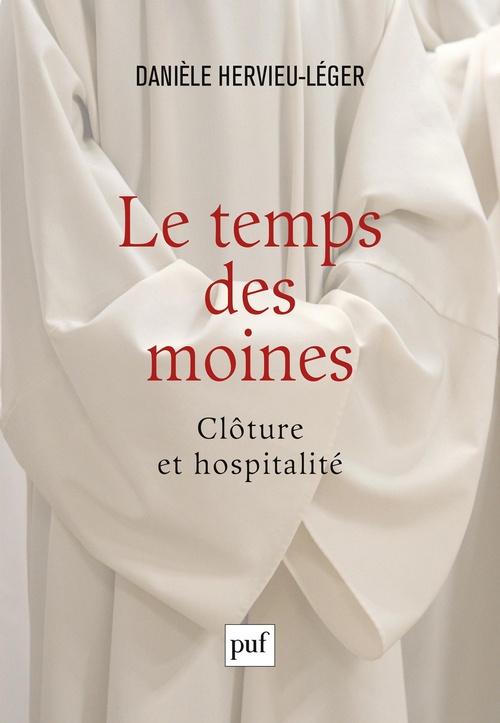 Couverture ebook de Le temps des moines : Clôture et hospitalité, de Danièle Hervieu-lèger