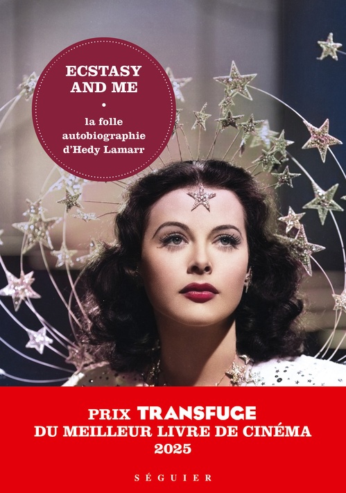 Couverture ebook de Ecstasy and Me - La folle autobiographie d'Hedy Lamarr, de Hedy Lamarr