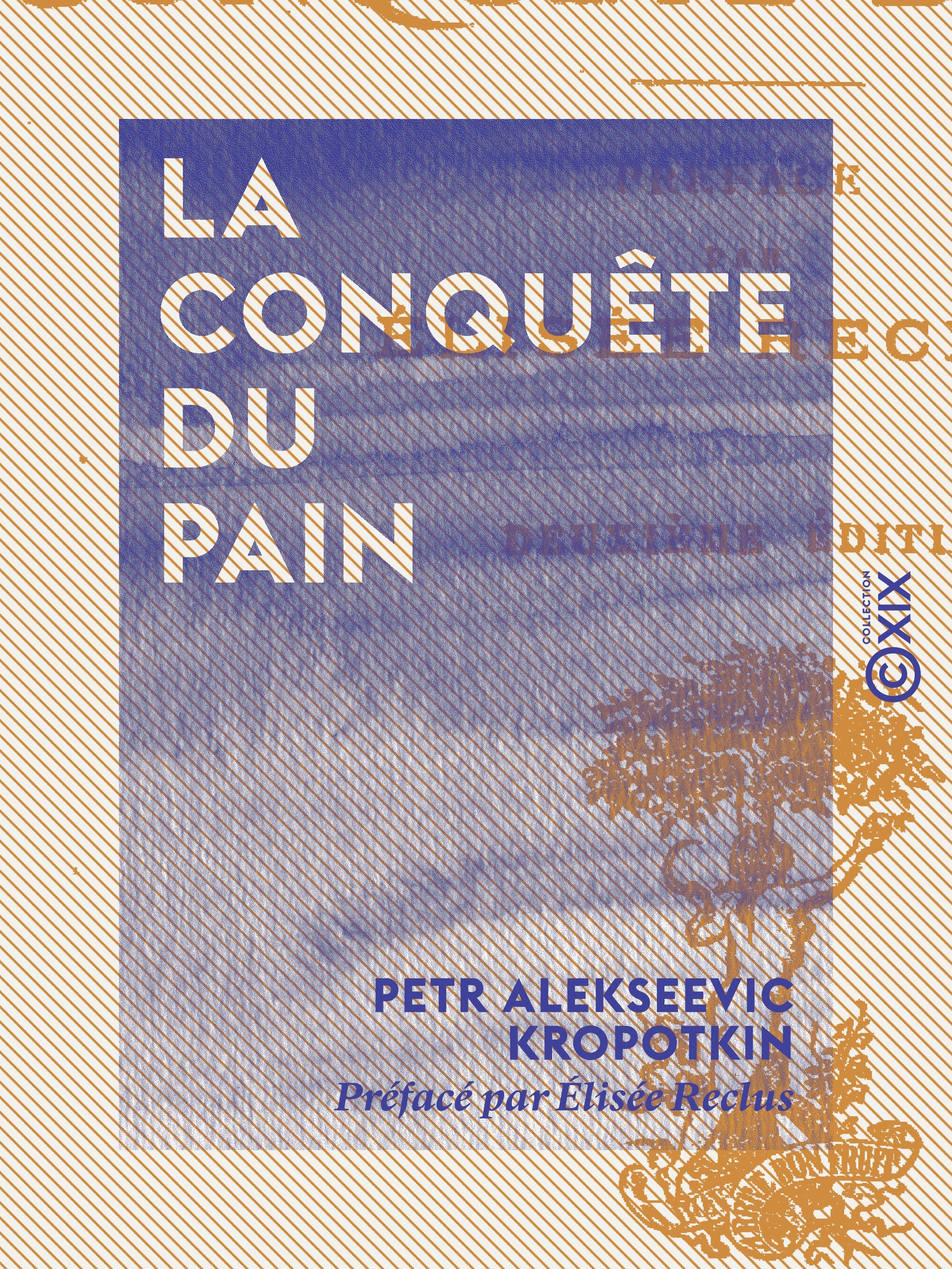 ebook cover of La Conquête du pain, by Elisee Reclus, Petr Alekseevic Kropotkin