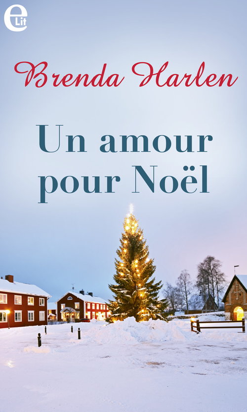 Couverture ebook de Un amour pour Noël, de Brenda Harlen