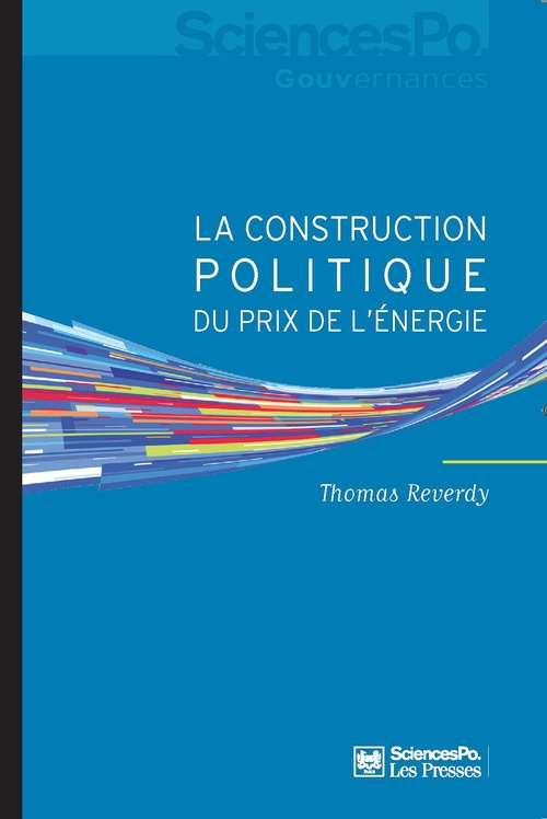 Couverture ebook de La construction politique du prix de l'énergie, de Thomas Reverdy