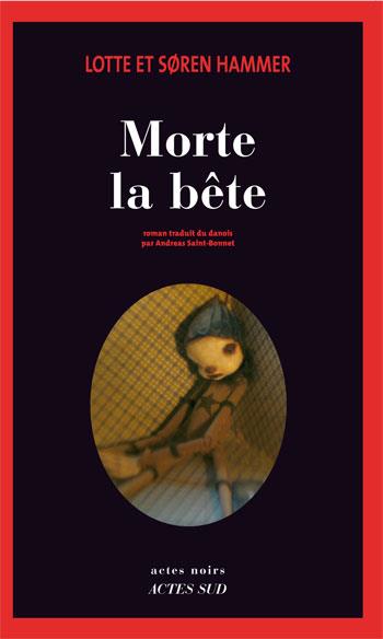 ebook cover of Morte la bête, by Lotte Hammer, Søren Hammer