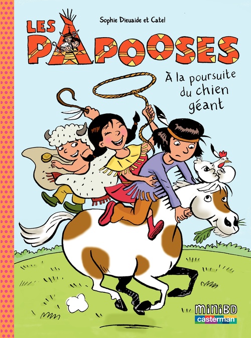 ebook cover of Les Papooses (Tome 2) - À la poursuite du chien géant, by Sophie Dieuaide, Catel, Catel Müller