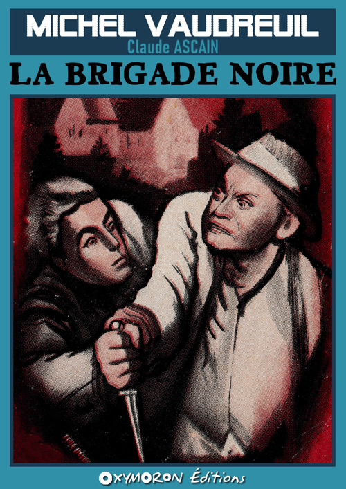 Couverture ebook de La Brigade Noire, de Claude Ascain