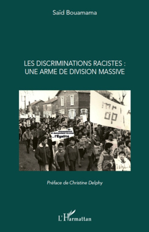 ebook cover of Les discriminations racistes : une arme de division massive, by Saïd Bouamama