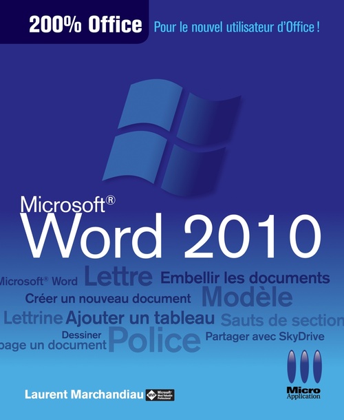 Couverture ebook de Word 2010 200% Office, de Laurent Marchandiau