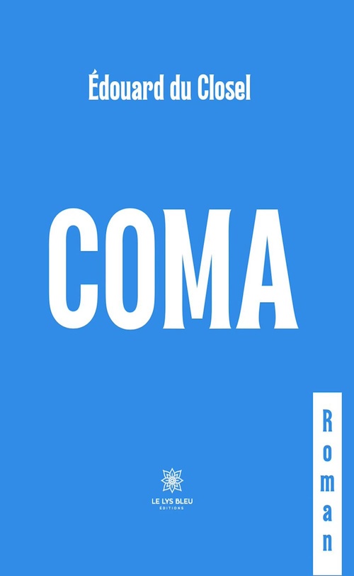 Couverture ebook de Coma, de Édouard Du Closel