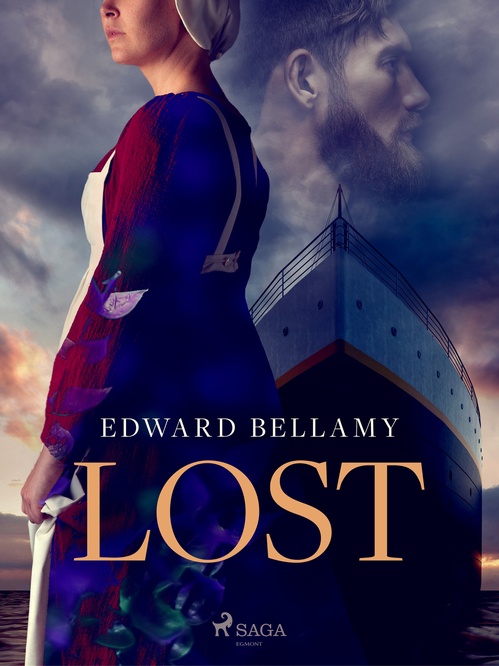 ebook cover of Lost, by Edward Bellamy