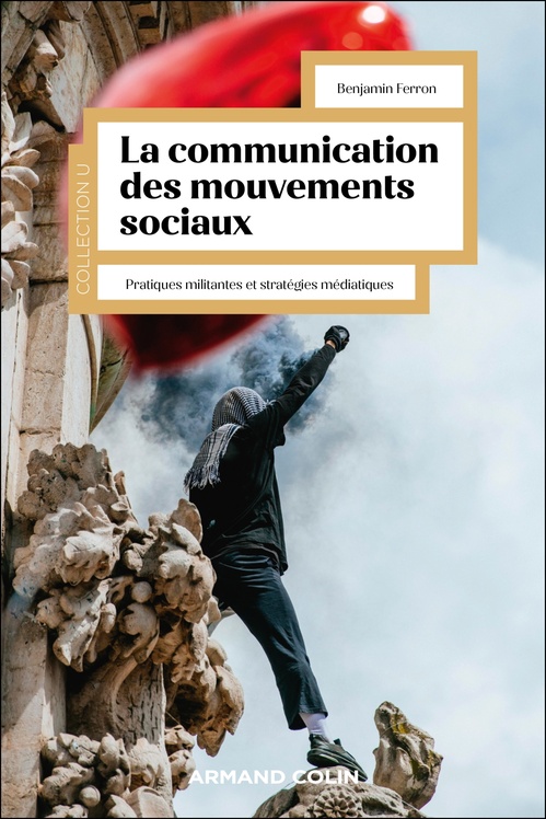 ebook cover of La communication des mouvements sociaux, by Benjamin Ferron