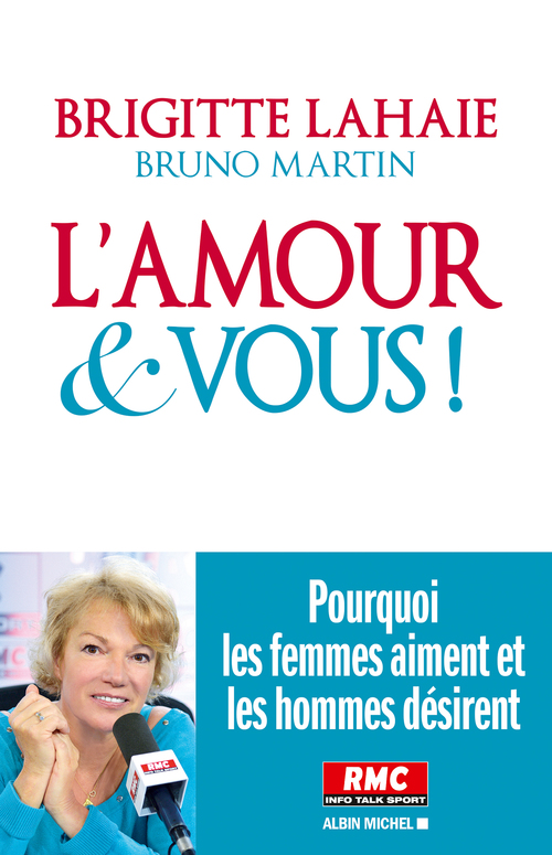 Couverture ebook de L'Amour et vous !, de Brigitte Lahaie, Bruno Martin