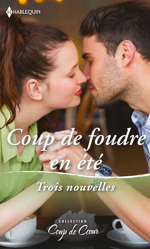 Couverture ebook de Coup de foudre en été, de Liz Fielding, Lynn Raye Harris, Melissa James