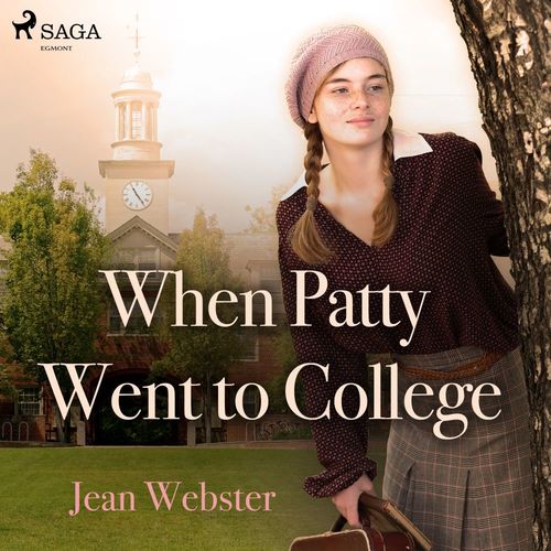 Couverture audiobook de When Patty Went to College, de Jean Webster