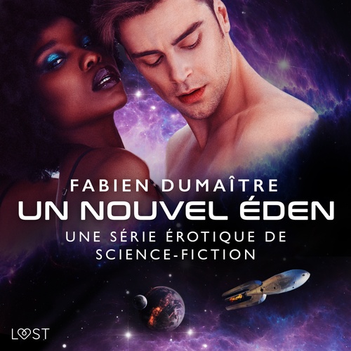 audiobook cover of Un nouvel Éden - Une série érotique de science-fiction, by Fabien Dumaitre