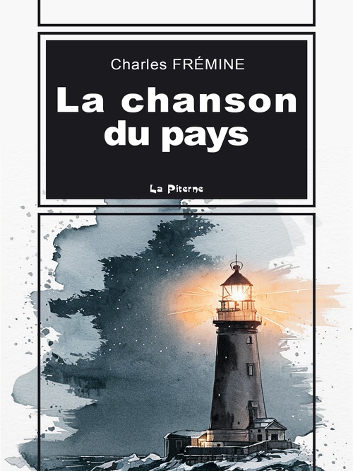 ebook cover of La chanson du pays, by Charles Fremine
