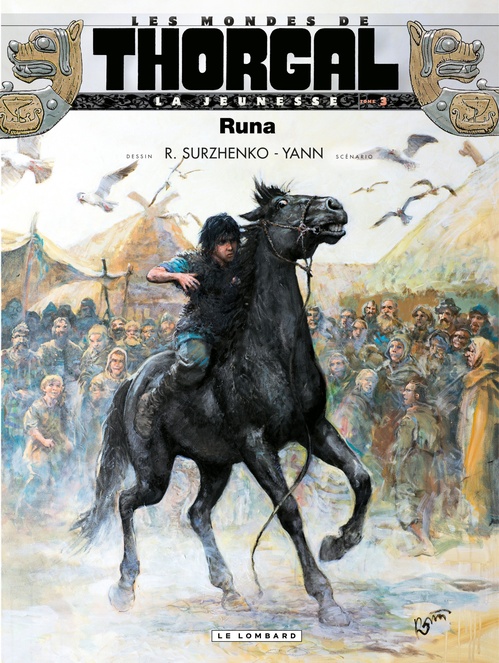 Couverture ebook de La Jeunesse de Thorgal - Tome 3 - Runa, de Roman Surzhenko, Yann