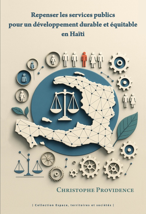 ebook cover of Repenser les services publics pour un développement durable et équitable en Haïti, by Christophe Providence