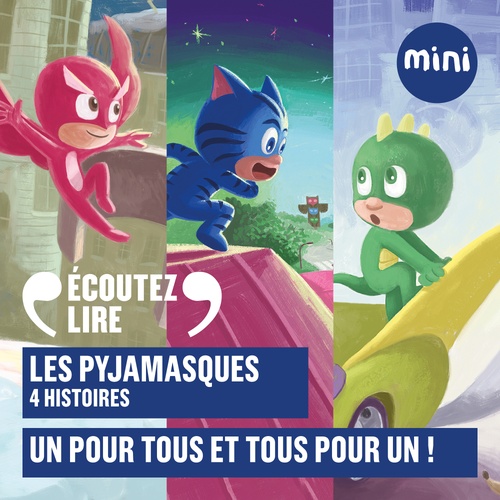 Couverture audiobook de Les Pyjamasques - Un pour tous et tous pour un ! - 4 histoires, de Romuald