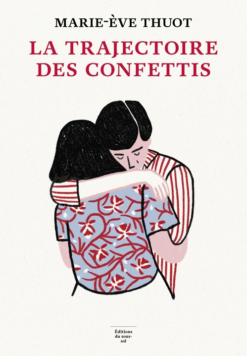 ebook cover of La Trajectoire des confettis, by Marie-Ève Thuot