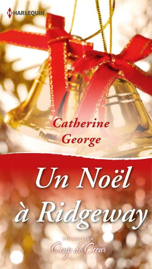 Couverture ebook de Un Noël à Ridgeway, de Catherine George