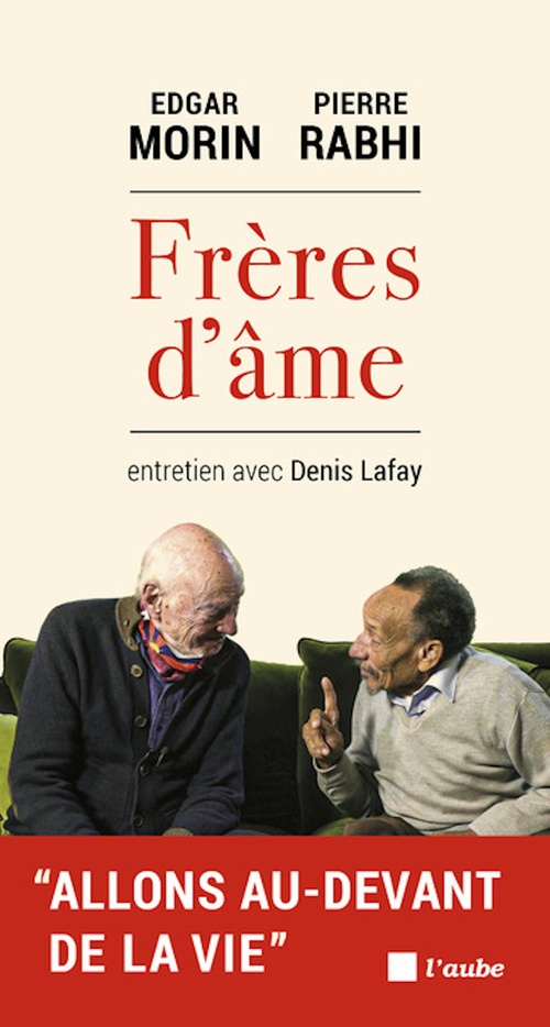 ebook cover of Frères d'âmes, by Pierre Rabhi, Denis Lafay, Edgar Morin