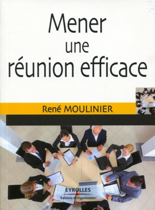 Couverture ebook de Mener une réunion efficace, de René Moulinier