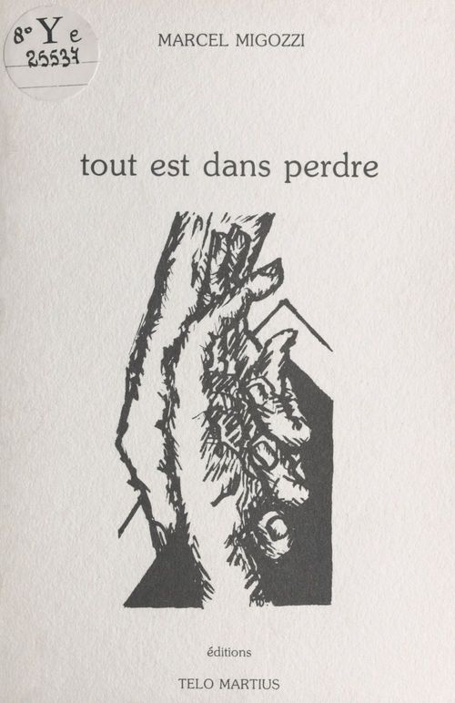 Couverture ebook de Tout est dans perdre, de Marcel Migozzi