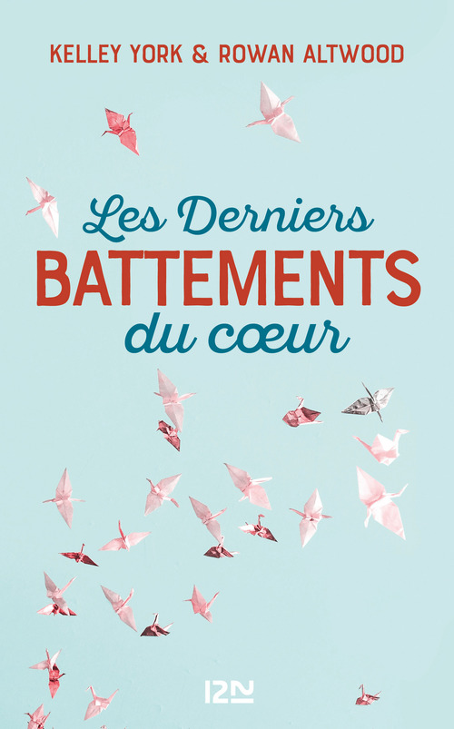ebook cover of Les Derniers battements du coeur, by Kelley York, Rowan Altwood