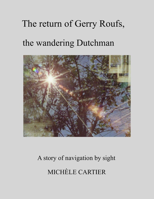 Couverture ebook de The return of Gerry Roufs, the wandering Dutchman, de Michele Cartier
