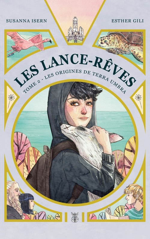 Couverture ebook de Les Lance-Rêves - tome 2 - Les origines de Terra Umbra, de Susanna Isern