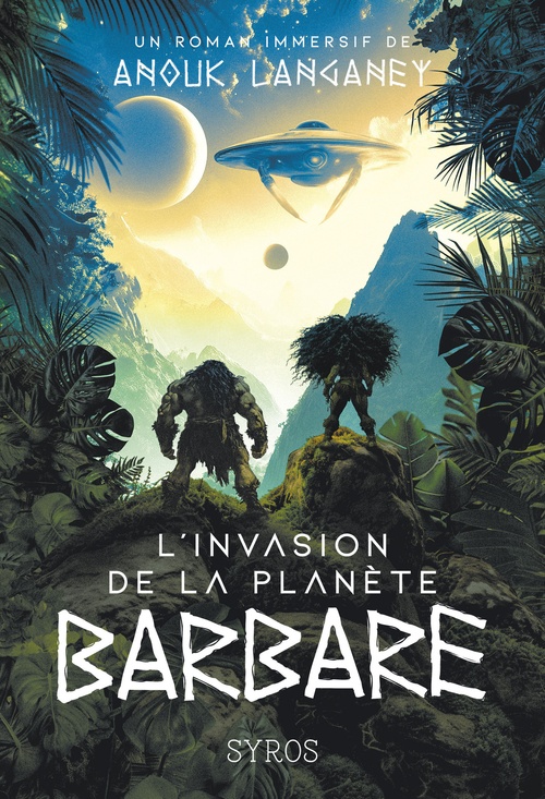 ebook cover of L'invasion de la planète barbare, by Anouk Langaney