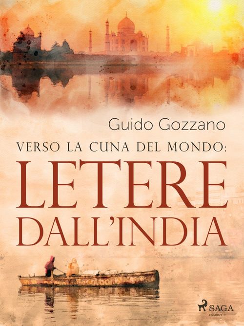 ebook cover of Verso la cuna del mondo: Lettere dall'India, by Guido Gozzano