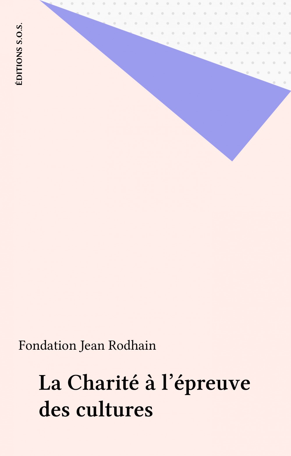 Couverture ebook de La Charité à l'épreuve des cultures, de Fondation Jean Rodhain