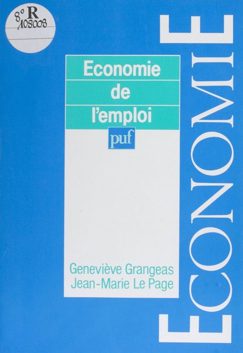 Couverture ebook de Économie de l'emploi, de Jean Le Page, Genevieve Grangeas, Jean-marie Le page