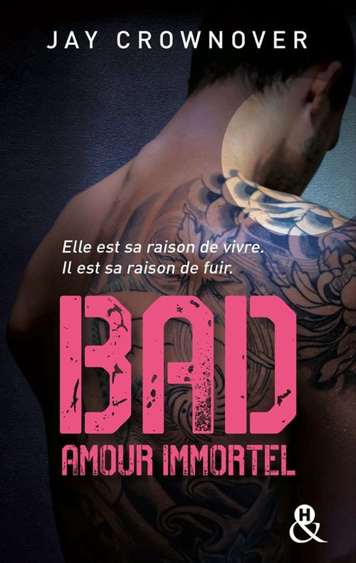 ebook cover of Bad - T4 Amour immortel, by Jay Crownover
