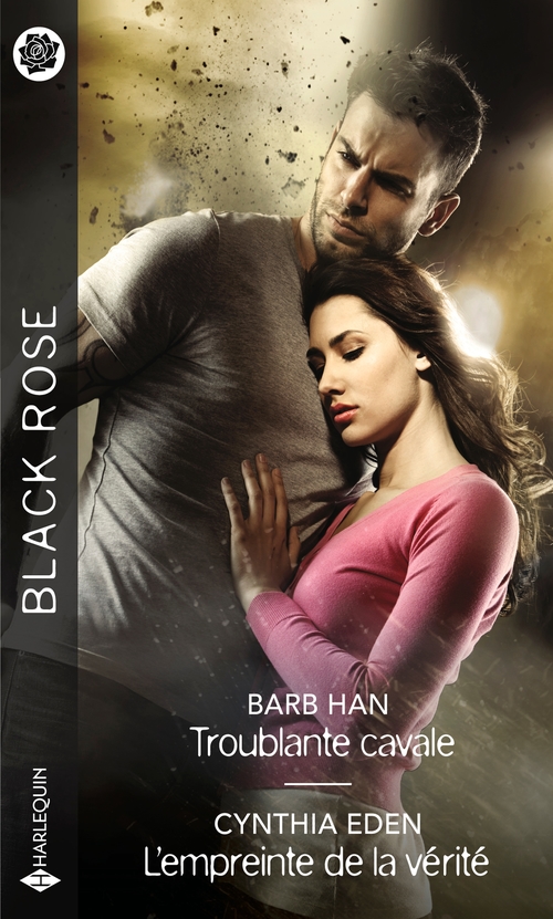Couverture ebook de Troublante cavale - L'empreinte de la vérité, de Cynthia Eden, Barb Han