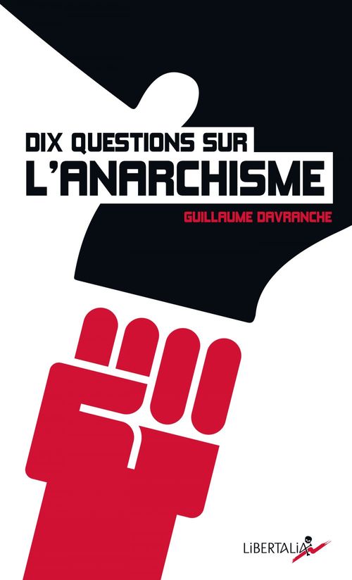Couverture ebook de Dix questions sur l'anarchisme, de Guillaume Davranche