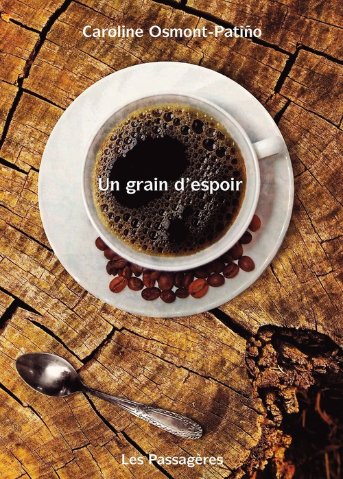 Couverture ebook de Un grain d'espoir, de Caroline Osmont-Patiño
